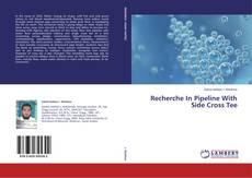 Bookcover of Recherche In Pipeline With Side Cross Tee
