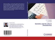 Couverture de Genetics and its role in Periodontics
