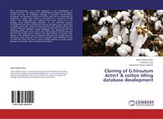 Обложка Cloning of G.hirsutum Actin1 & cotton tilling database development