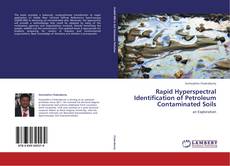 Bookcover of Rapid Hyperspectral Identification of  Petroleum Contaminated Soils