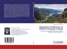 Borítókép a  Adaptation of Silkworm to Different Ecology of Nepal - hoz