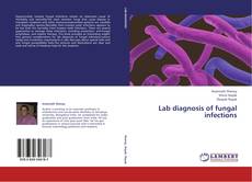 Обложка Lab diagnosis of fungal infections
