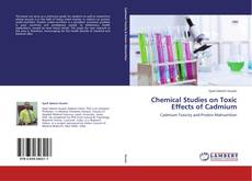 Copertina di Chemical Studies on Toxic Effects of Cadmium