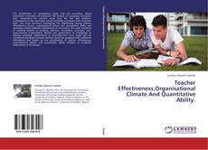 Copertina di Teacher Effectiveness,Organisational Climate And Quantitative Ability.
