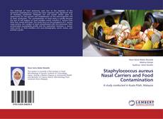 Portada del libro de Staphylococcus aureus Nasal Carriers and Food Contamination