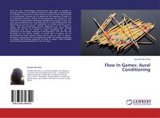 Buchcover von Flow In Games: Aural Conditioning