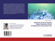 Buchcover von Attitude of Rural People About National Rural Employment Guarantee Act