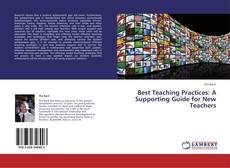 Capa do livro de Best Teaching Practices: A Supporting Guide for New Teachers 