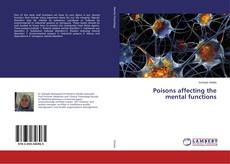 Copertina di Poisons affecting the mental functions
