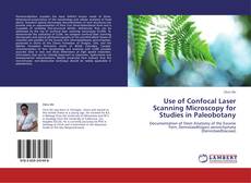 Buchcover von Use of Confocal Laser Scanning Microscopy for Studies in Paleobotany