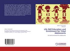 Capa do livro de Life Skill Education and Enrichment for Tribal Adolescents 