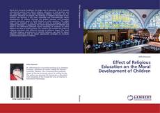Copertina di Effect of Religious Education on the Moral Development of Children