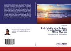 Buchcover von Tool Path Planning for Free-Form Surfaces of CNC Milling Machine