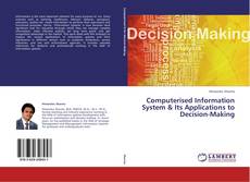 Copertina di Computerised Information System & Its Applications to Decision-Making