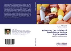 Copertina di Enhancing The Stability Of Recombinant Human Erythropoietin