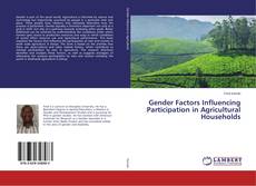 Gender Factors Influencing Participation in Agricultural Households kitap kapağı