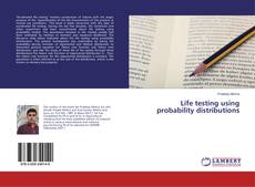 Portada del libro de Life testing using probability distributions