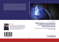 Capa do livro de DNA Binding and Micellar Loading of Anti-cancer Uracil Derivatives 
