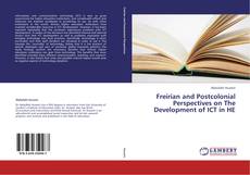 Portada del libro de Freirian and Postcolonial Perspectives on The Development of ICT in HE