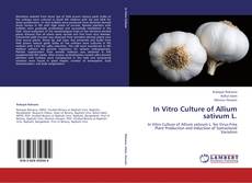 Copertina di In Vitro Culture of Allium sativum L.