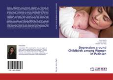 Bookcover of Depression around Childbirth among Women In Pakistan