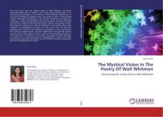 Capa do livro de The Mystical Vision In The Poetry Of Walt Whitman 