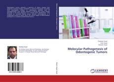 Capa do livro de Molecular Pathogenesis of Odontogenic Tumors 