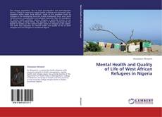 Copertina di Mental Health and Quality of Life of West African Refugees in Nigeria