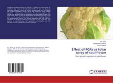 Portada del libro de Effect of PGRs as foliar spray of cauliflower