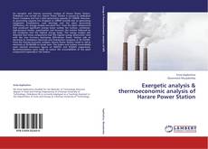 Couverture de Exergetic analysis & thermoeconomic analysis of Harare Power Station