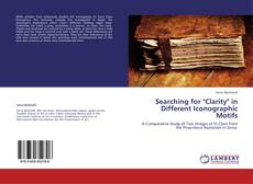 Buchcover von Searching for "Clarity" in Different Iconographic Motifs