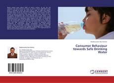 Capa do livro de Consumer Behaviour towards Safe Drinking Water 
