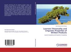 Bookcover of Learners' Personality and Linguistic Properties of Written Products