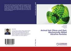 Capa do livro de Animal Hair Fibres and their Mechanically Milled Ultrafine Particles 