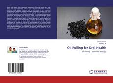 Borítókép a  Oil Pulling for Oral Health - hoz