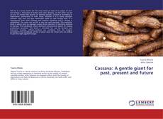 Couverture de Cassava: A gentle giant for past, present and future