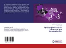 Bookcover of Query Specific Multi Document Text Summarization
