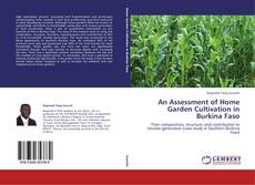 Capa do livro de An Assessment of Home Garden Cultivation in Burkina Faso 