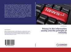 Bookcover of Privacy in the information society and the principle of necessity