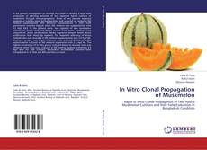 Buchcover von In Vitro Clonal Propagation of Muskmelon