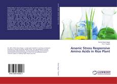 Buchcover von Arsenic Stress Responsive Amino Acids in Rice Plant