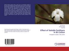 Buchcover von Effect of Soluble Fertilizers in Bt Cotton