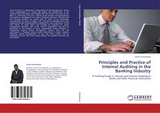Buchcover von Principles and Practice of Internal Auditing in the Banking Industry