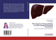 Copertina di The Impact of Virtual Reality on Liver Surgical Planning Procedures