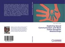 Capa do livro de Exploring Sexual Communication and Black Father-Daughter Relationships 