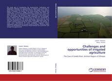 Capa do livro de Challenges and opportunities of irrigated agriculture 