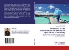 Copertina di Impact of Trade Liberalization on Ethiopian Agriculture Vs Industry