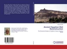 Copertina di Ancient Egyptian Diet Reconstruction