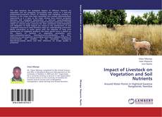 Обложка Impact of Livestock on Vegetation and Soil Nutrients