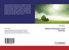 Couverture de Nitrite Chemistry and Toxicity